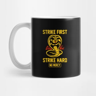 strike fight cobra kai Mug